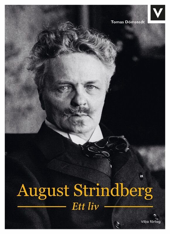August Strindberg - Ett liv