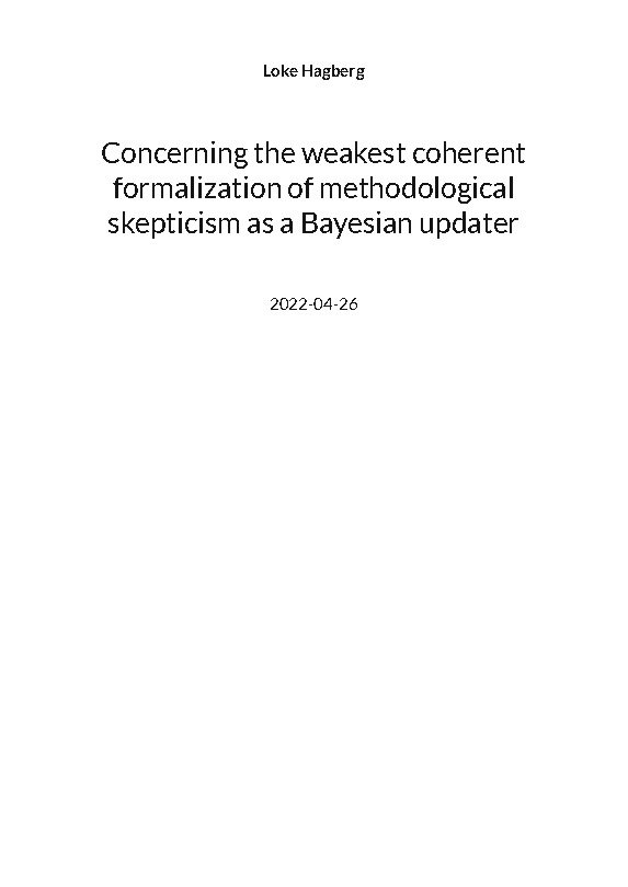 Concerning the weakest coherent formalization of methodological skepticism as a Bayesian updater