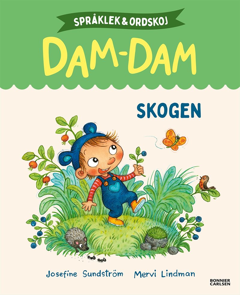 Skogen. Språklek och ordskoj med Dam-Dam