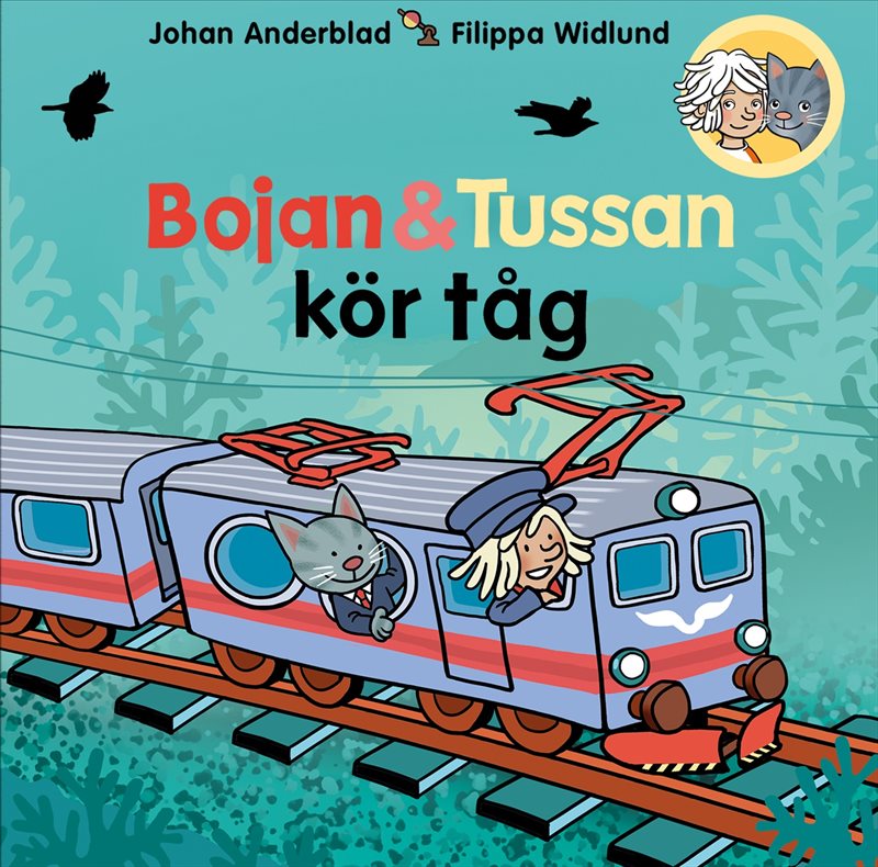 Bojan och Tussan kör tåg