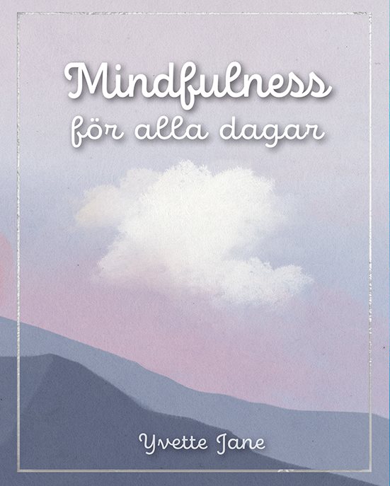 Mindfulness för alla dagar