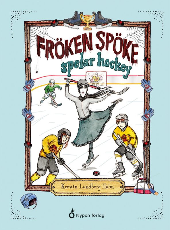 Fröken Spöke spelar hockey