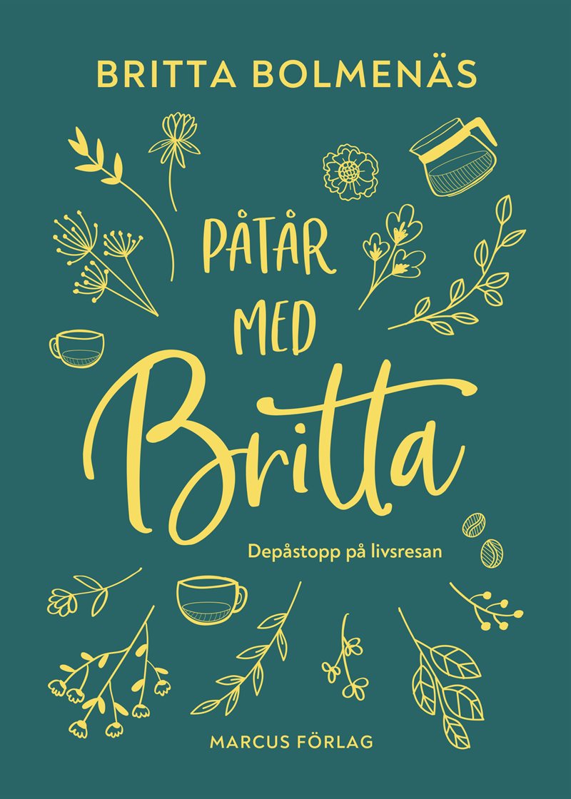 Påtår med Britta : Depåstopp på livsresan