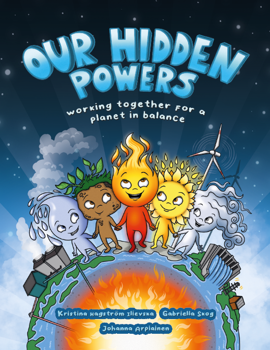 Our hidden powers : working together for a planet in balance