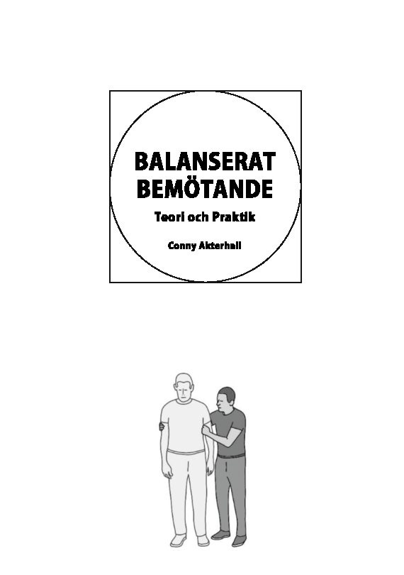 Balanserat bemötande : teori och praktik