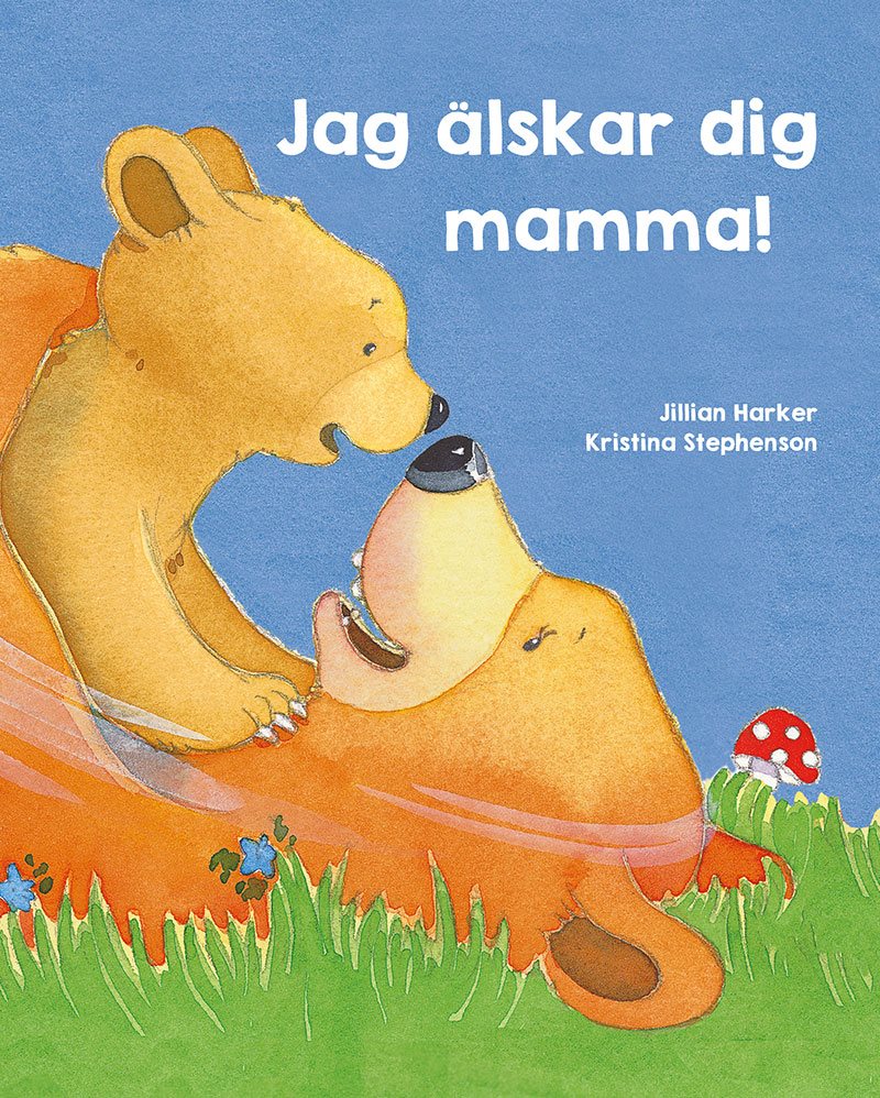 Jag älskar dig, mamma!