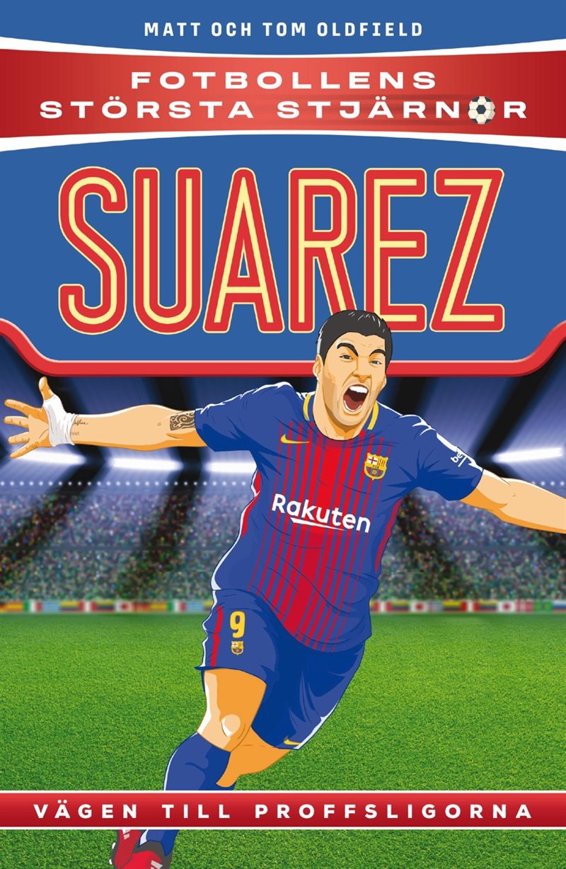 Fotbollens största stjärnor: Suarez