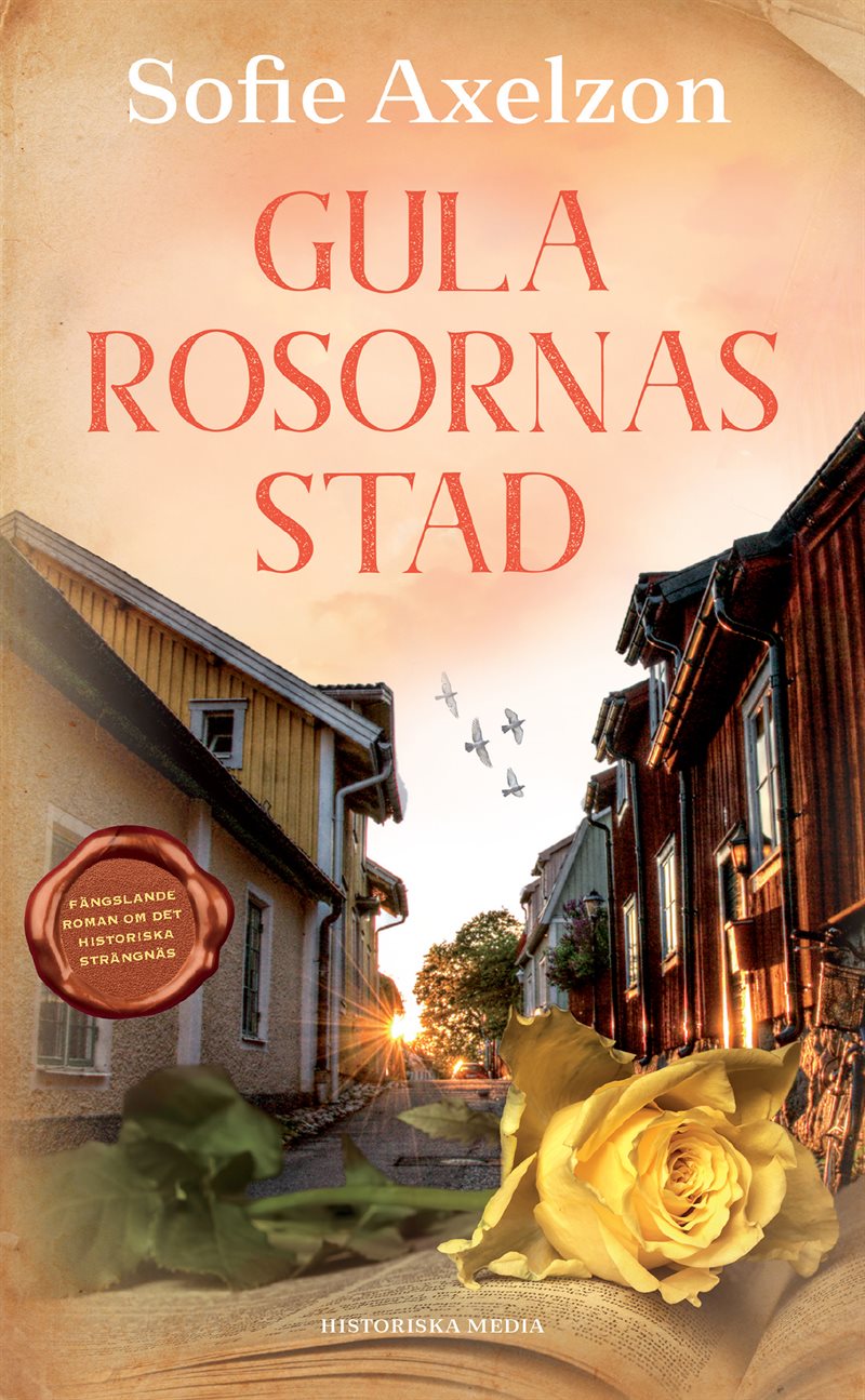 Gula rosornas stad