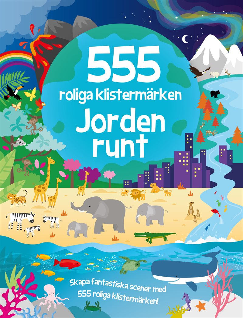 555 roliga klistermärken : Jorden runt