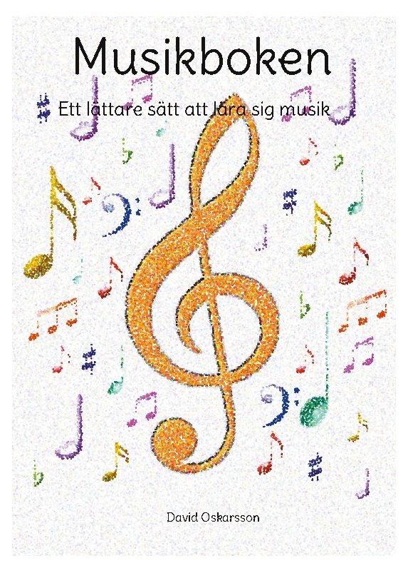 Musikboken : ett lättare sätt att lära sig musik