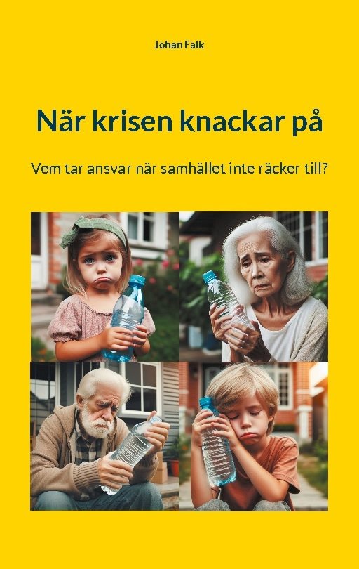 När krisen knackar på : Vem tar ansvar när samhället inte räcker till?