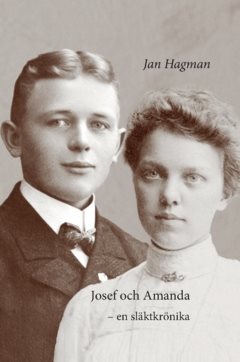 Josef och Amanda : en släktkrönika