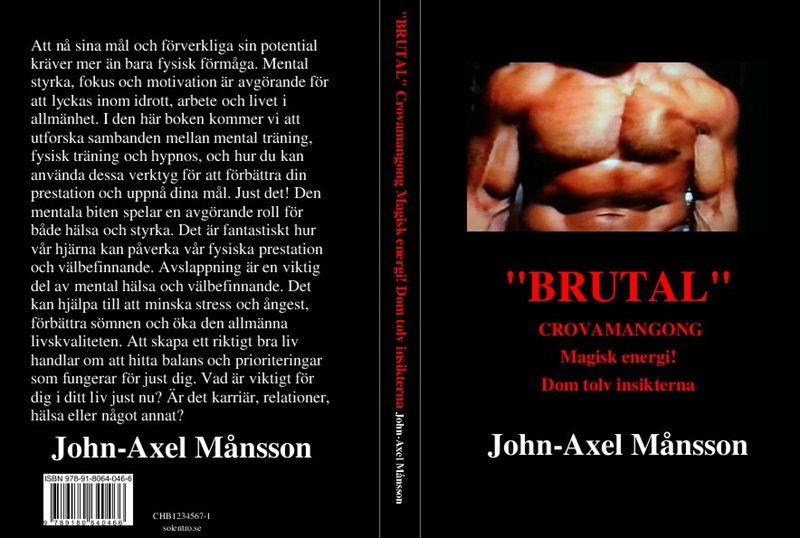 "BRUTAL"   CROVAMANGONG  Magisk energi!  Dom tolv insikterna