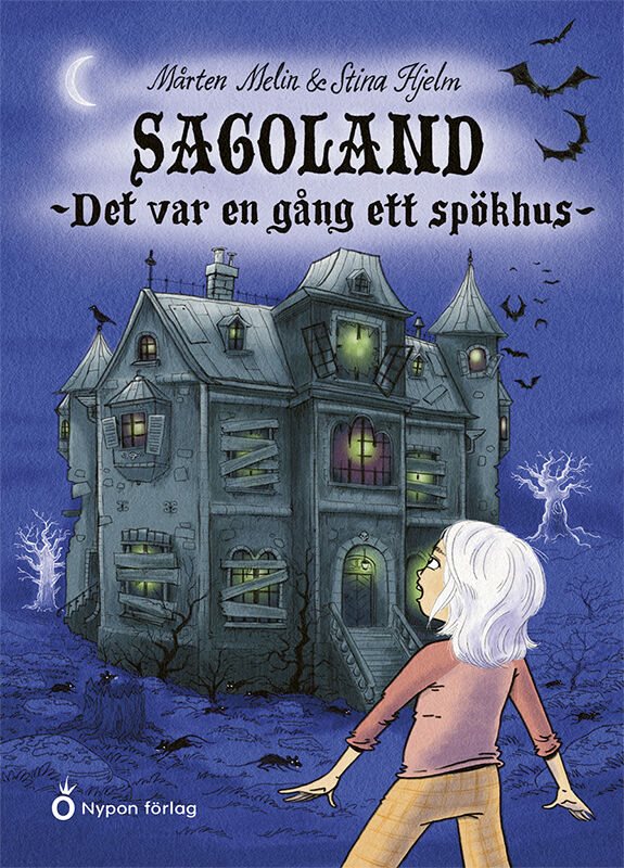 Sagoland - Det var en gång ett spökhus