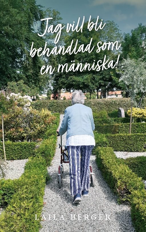 Jag vill bli behandlad som en människa!