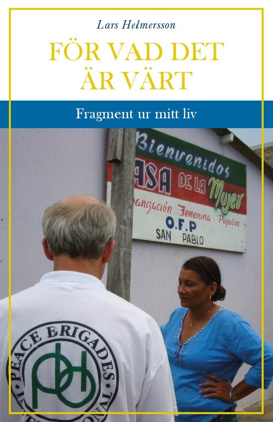 För vad det är värt : fragment ur mitt liv