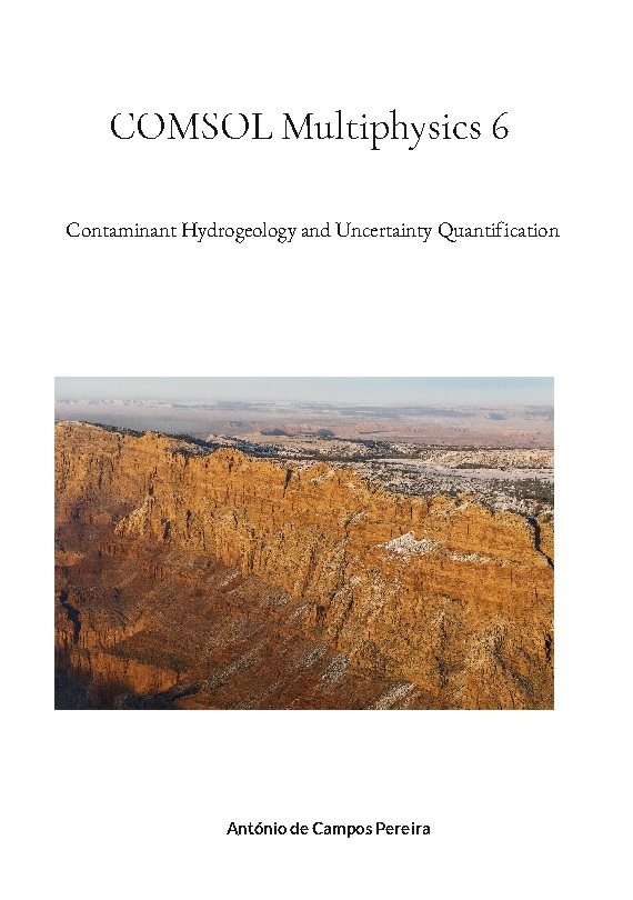 COMSOL multiphysics 6 : contaminant hydrogeology and uncertainty quantifica