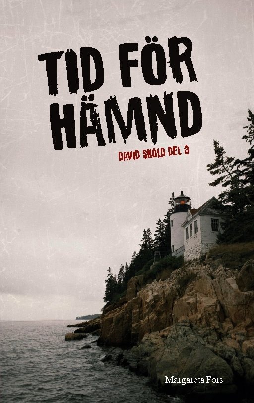 Tid för hämnd : David Sköld del 3