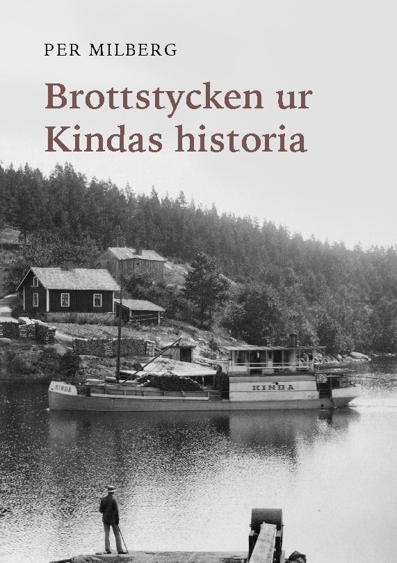 Brottstycken ur Kindas historia