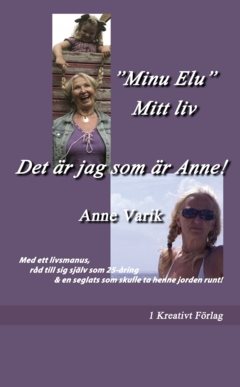Det är jag som är Anne! : “Minu Elu” - Mitt liv