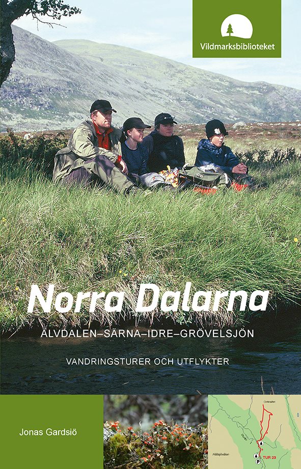 Norra Dalarna, Älvdalen-Särna-Idre-Grövelsjön, vandringsturer och utflykter