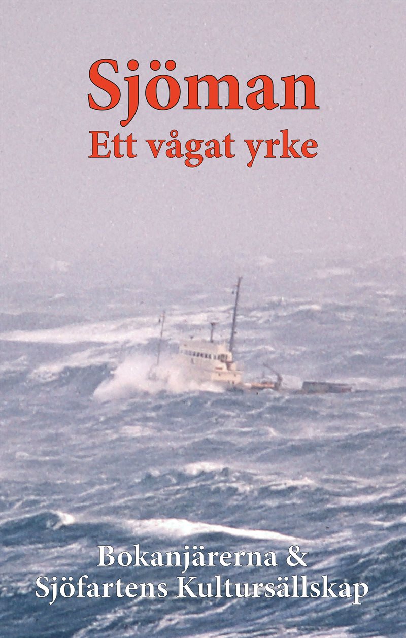 Sjöman : Ett vågat yrke