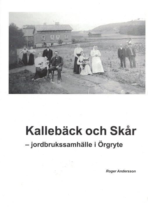 Kallebäck och Skår - jordbrukssamhälle i Örgryte