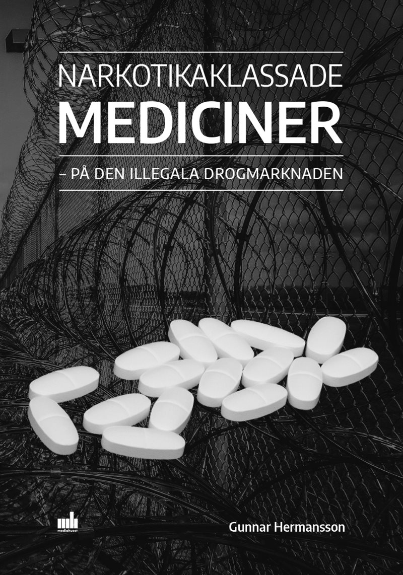 Narkotikaklassade mediciner: på den illegala drogmarknaden