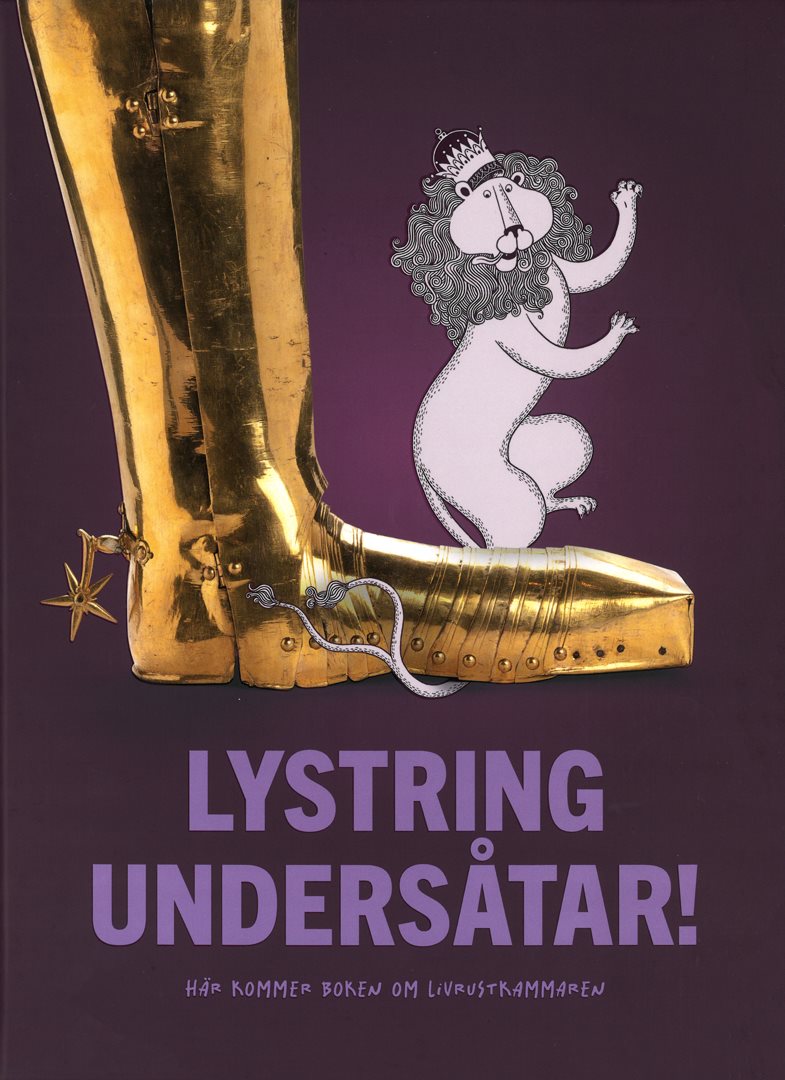 Lystring undersåtar! Här kommer boken om Livrustkammaren