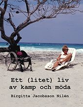 Ett (litet) liv av kamp och möda