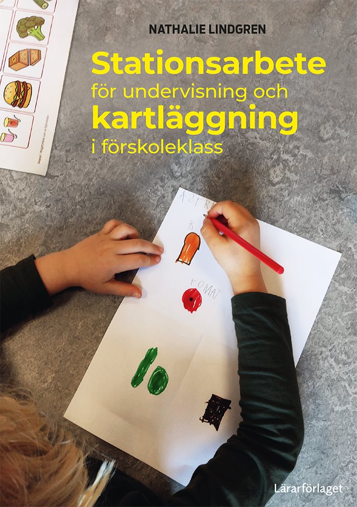 Stationsarbete för undervisning och kartläggning i förskoleklass