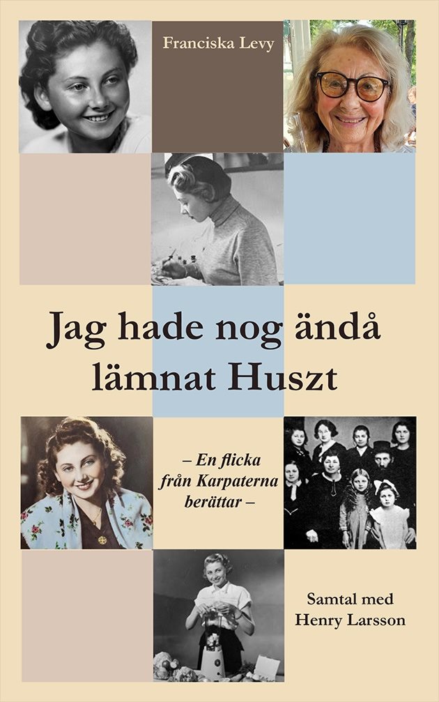 Jag hade nog ändå lämnat Huszt : en flicka från Karparterna berättar