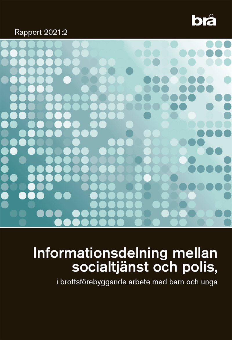 Informationsdelning mellan socialtjänst och polis, i brottsförebyggande arbete med barn och unga