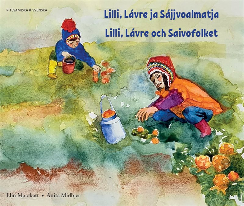 Lilli, Lávre och Saivofolket (pitesamiska och svenska)