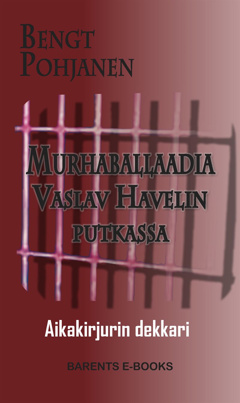 Murhaballaadia Vaslav Havelin putkassa