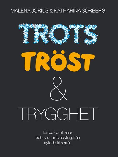 Trots Tröst & Trygghet