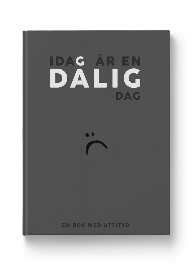 Idag är en dålig dag