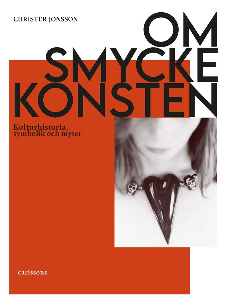 Om smyckeskonsten : kulturhistoria, symbolik och myter