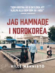 Jag hamnade i Nordkorea