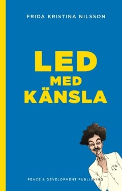 Led med känsla