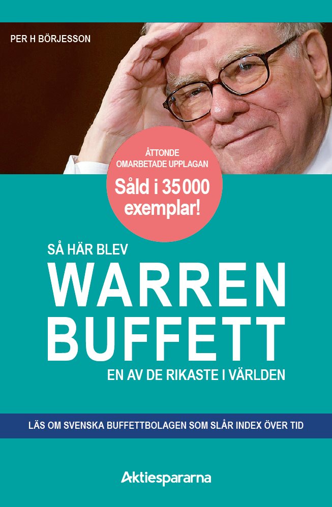 Så här blev Warren Buffett en av de rikaste i världen