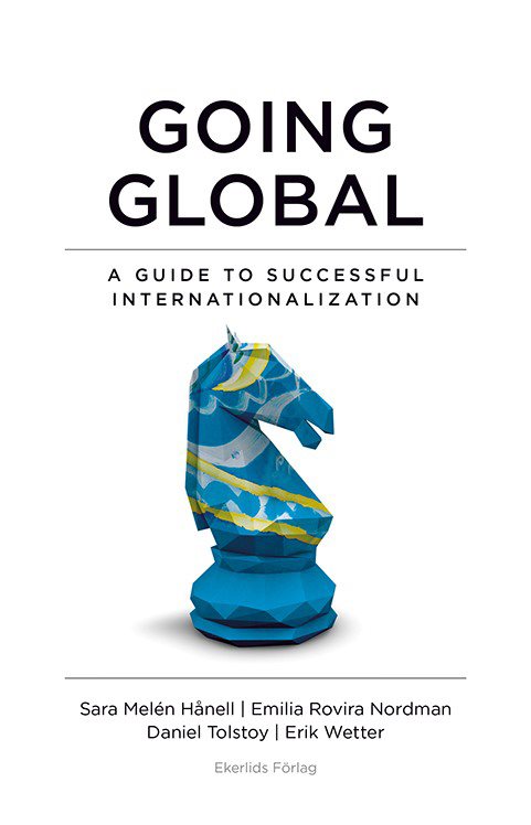 Going global : a guide to succesful internationalization