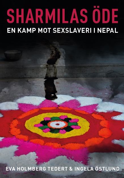 Sharmilas öde : en kamp mot sexslaveri i Nepal