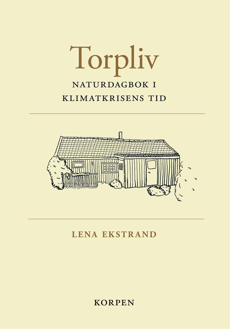 Torpliv : naturdagbok i klimatkrisens tid