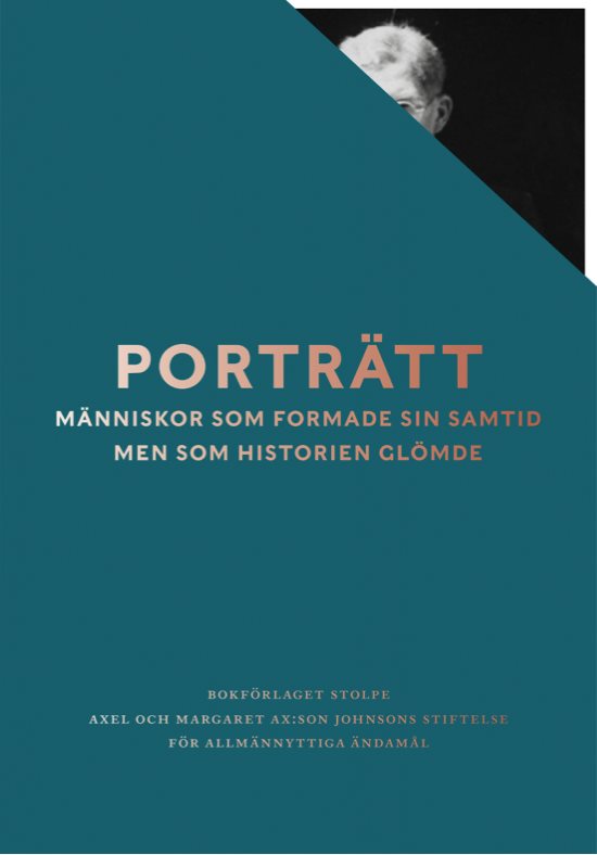 Porträtt : människor som formade sin samtid men som historien glömde