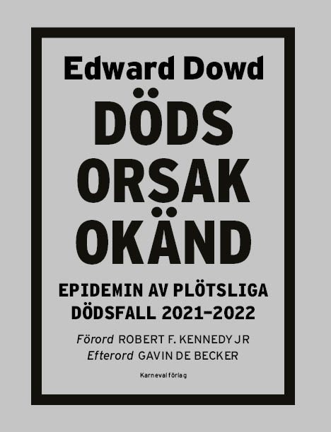 Dödsorsak okänd : epidemin av plötsliga dödsfall 2021-2022