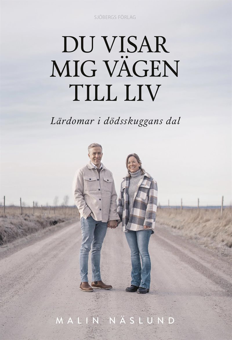 Du visar mig vägen till liv