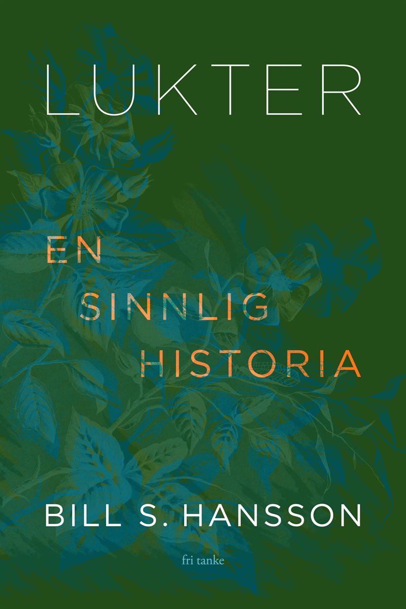 Lukter: En sinnlig historia