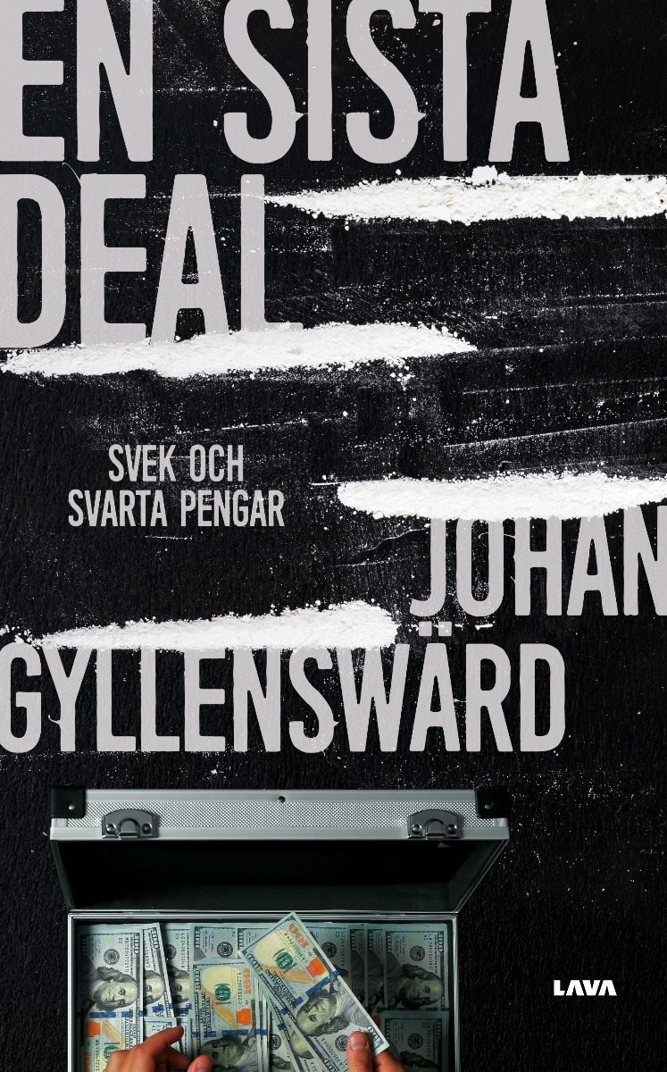 En sista deal : svek och svarta pengar