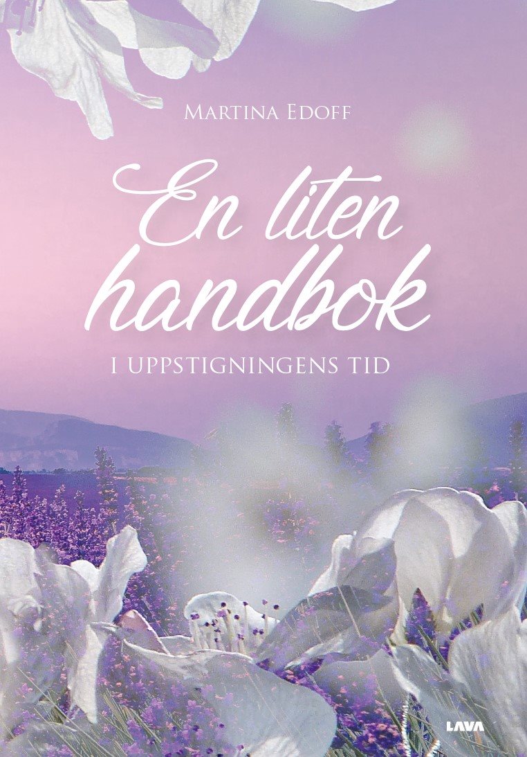 En liten handbok i uppstigningens tid